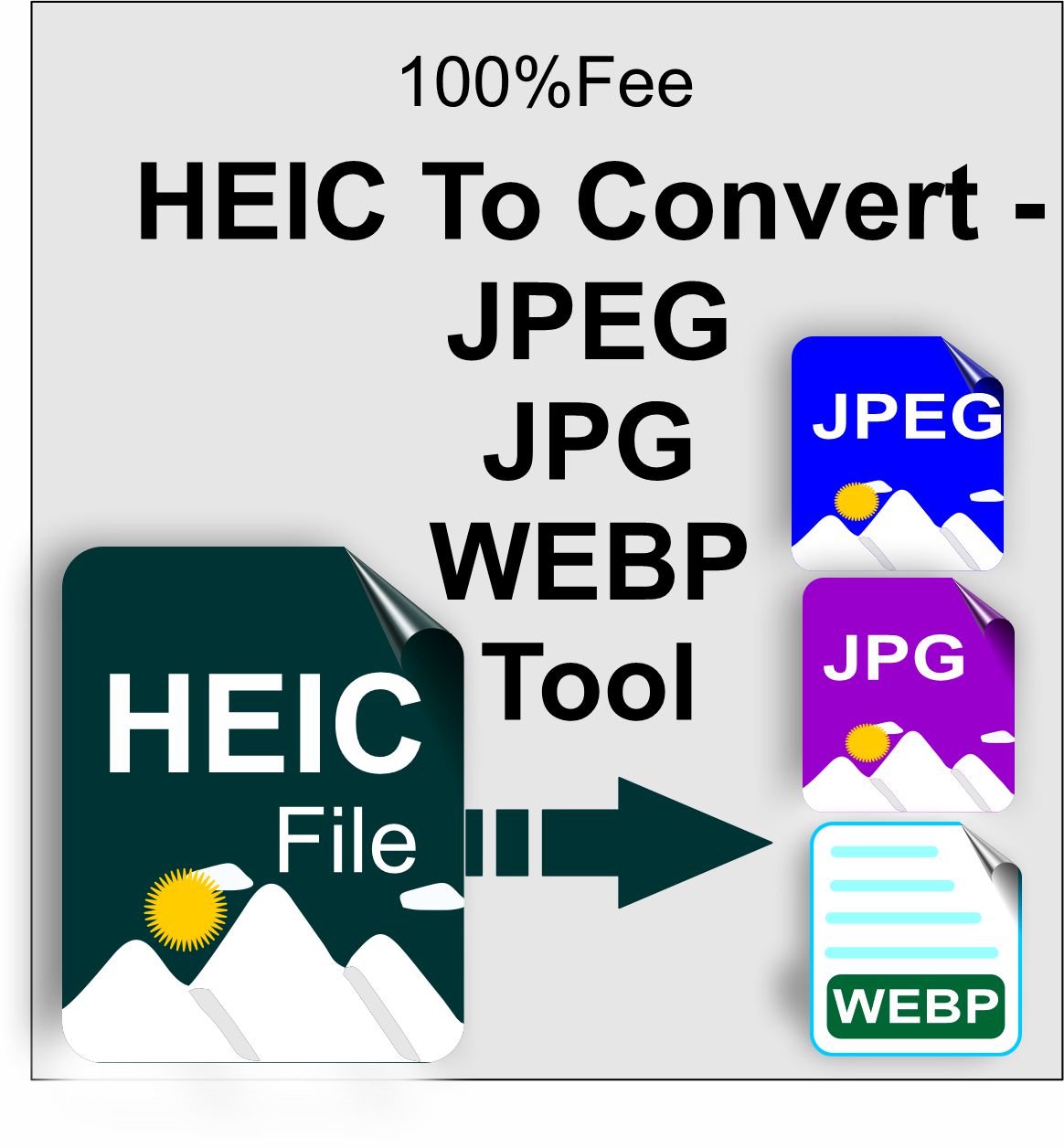 HEIC To Convert -JPEG JPG WEBP Tool